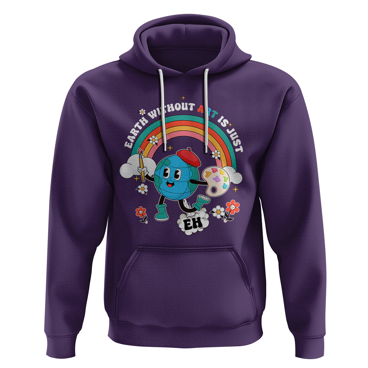 Funny Art Teacher Hoodie Earth Without Art Is Just Eh Painting Artist Wordplay Pun - Wonder Print Shop