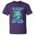 Funny Science T Shirt The Rotation Of The Earth Really Makes My Day Earth Day Outer Space - Wonder Print Shop