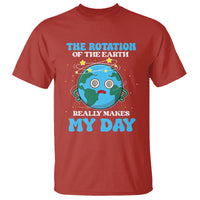 Funny Science T Shirt The Rotation Of The Earth Really Makes My Day Earth Day Outer Space - Wonder Print Shop