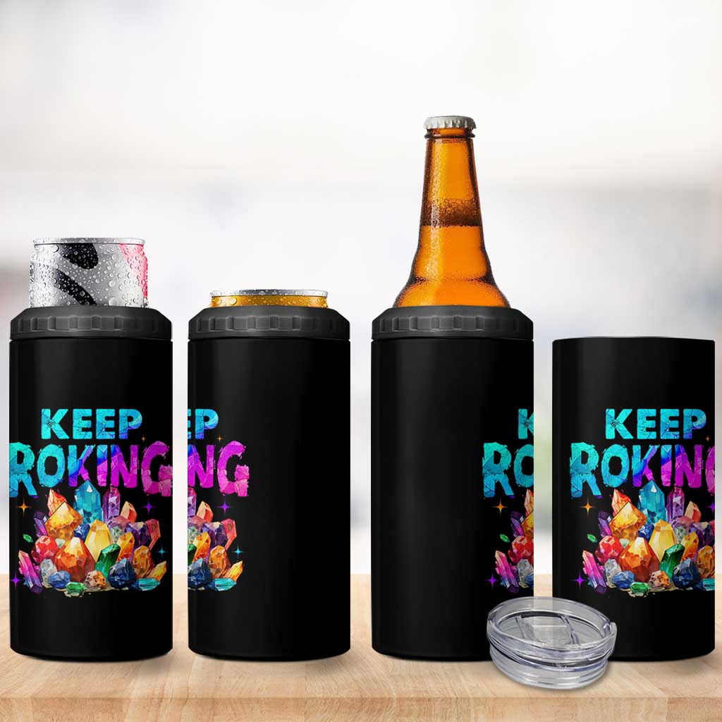 Rock Collector 4 in 1 Can Cooler Tumbler Keep Rocking Geologist