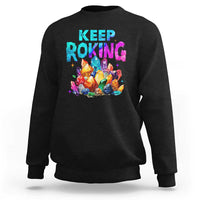 Rock Collector Sweatshirt Keep Rocking Geologist