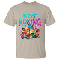 Rock Collector T Shirt Keep Rocking Geologist