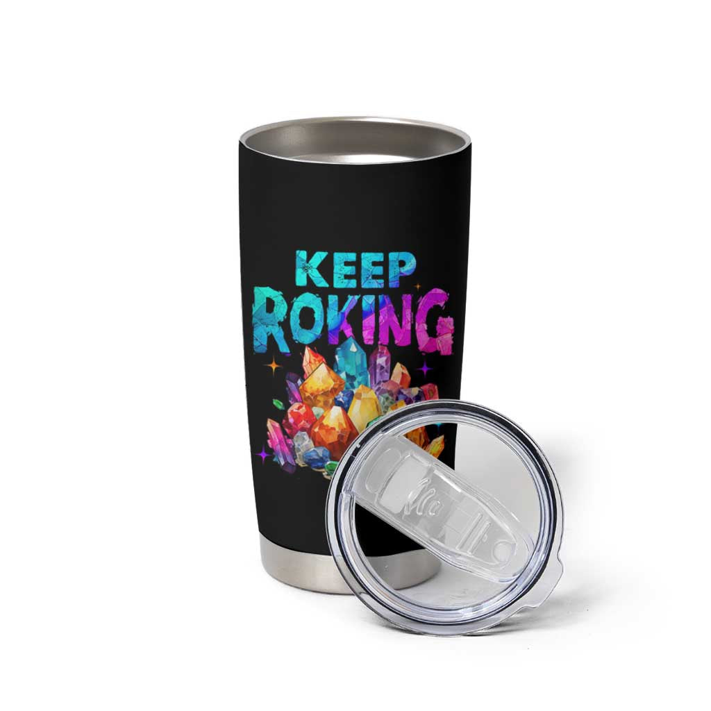 Rock Collector Tumbler Cup Keep Rocking Geologist