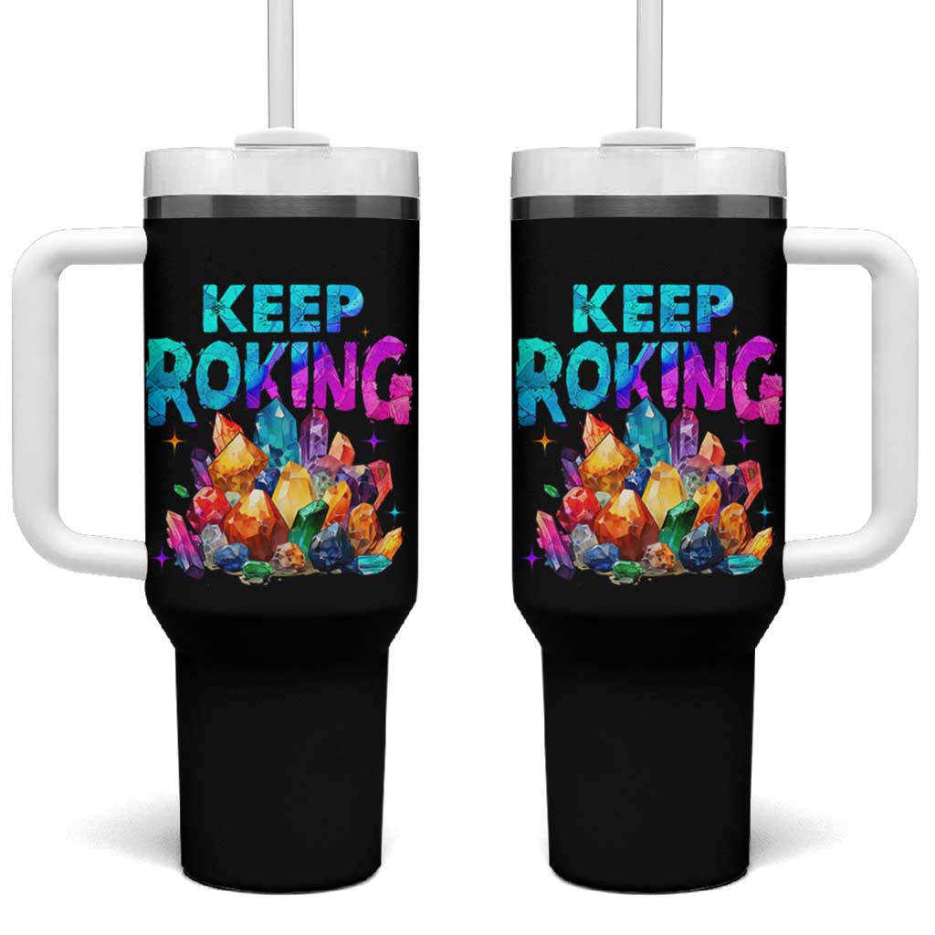 Rock Collector Tumbler With Handle Keep Rocking Geologist