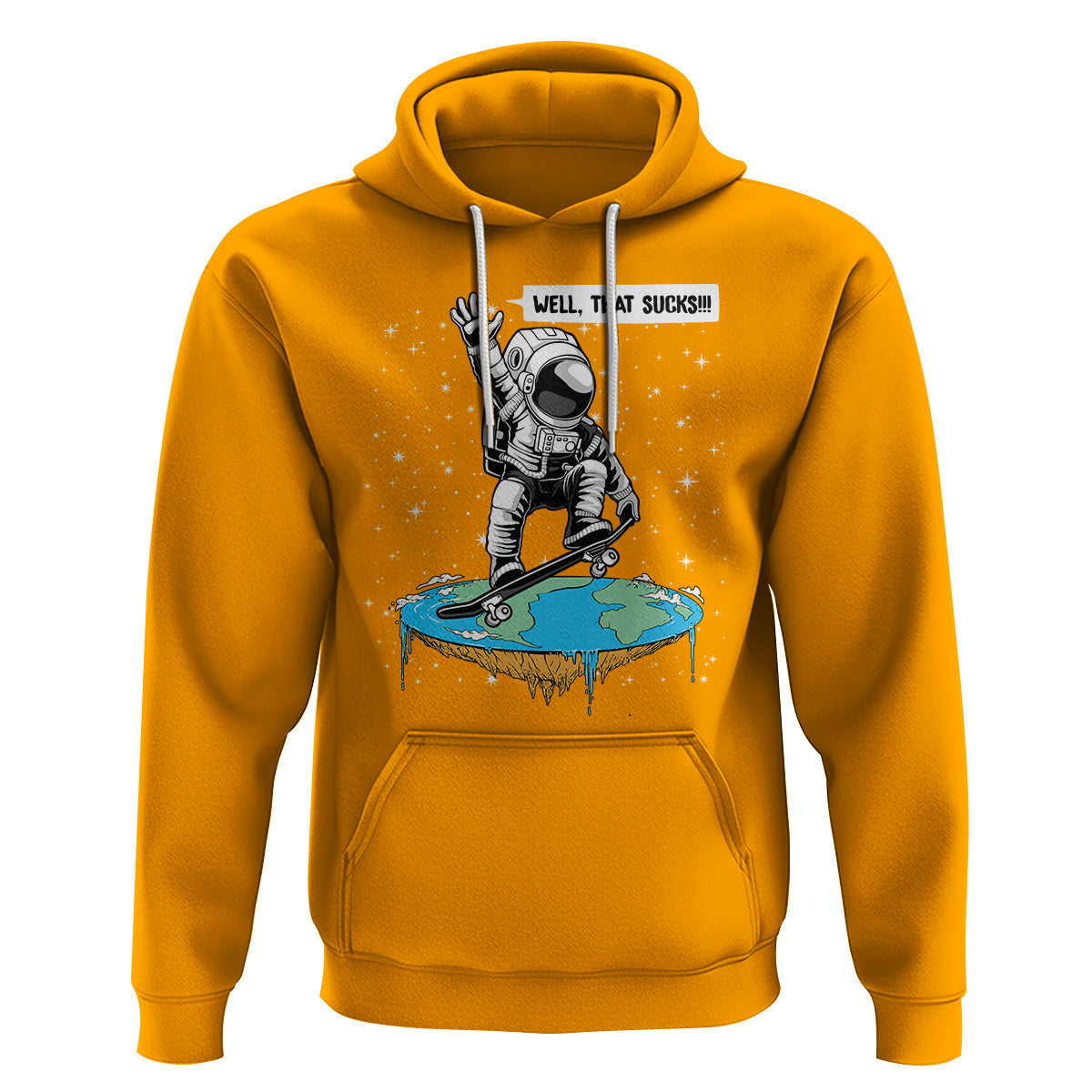 Funny Outer Space Hoodie Flat Earth Astronaut Well That Sucks - Wonder Print Shop