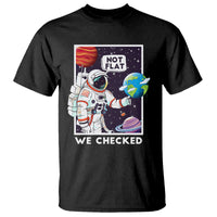 Funny Outer Space T Shirt Astronaut Not Flat We Checked Scientists - Wonder Print Shop