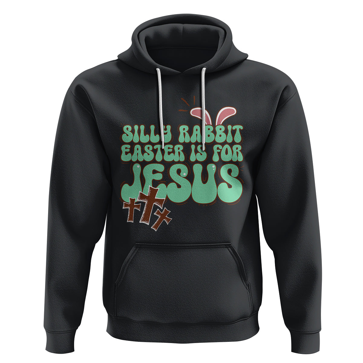 Silly Rabbit Easter Is For Jesus Funny Hoodie - Wonder Print Shop