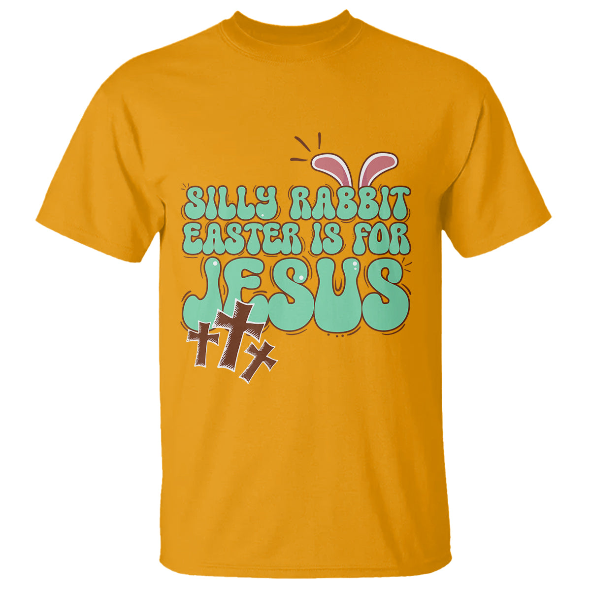 Silly Rabbit Easter Is For Jesus Funny T Shirt - Wonder Print Shop