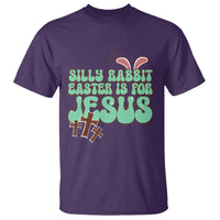 Silly Rabbit Easter Is For Jesus Funny T Shirt - Wonder Print Shop
