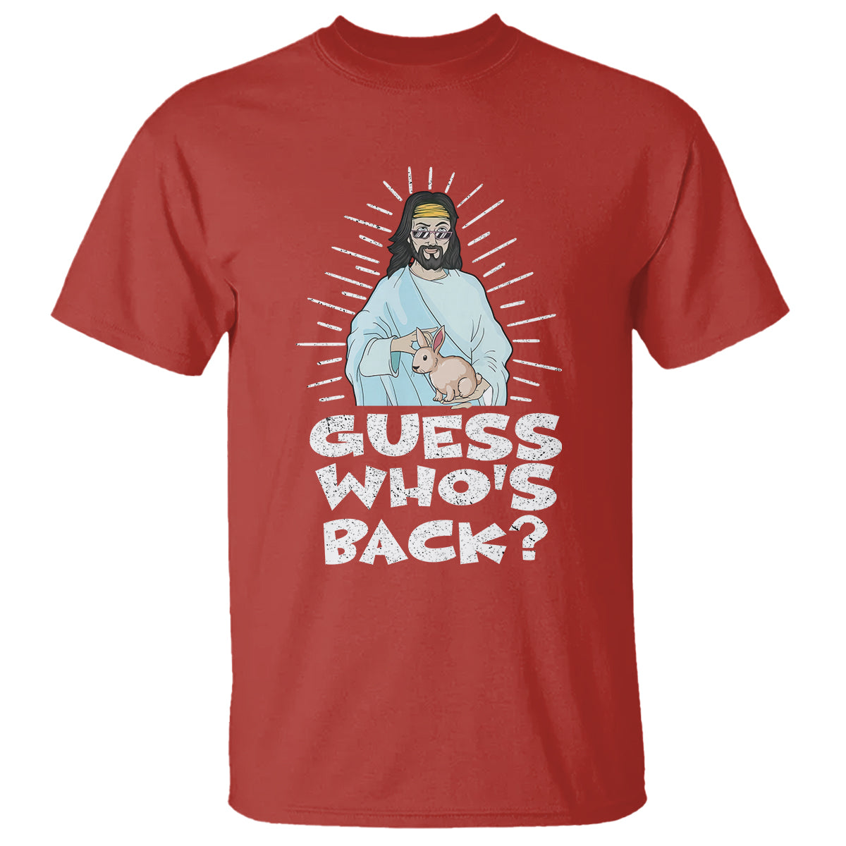 Easter Day T Shirt Guess Who's Back Funny Jesus Bunny - Wonder Print Shop