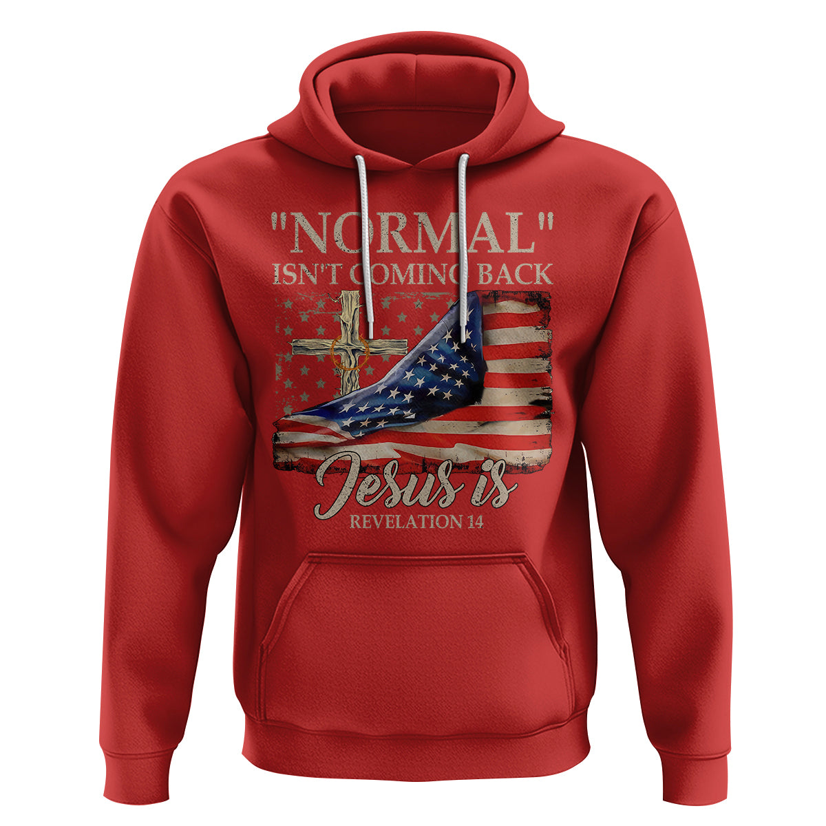 Easter Day Hoodie Normal Isn't Coming Back Jesus Is U.S. Christian Flag - Wonder Print Shop