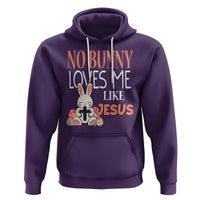 Easter Day Hoodie No Bunny Loves Me Like Jesus Cute Rabbit Christian - Wonder Print Shop