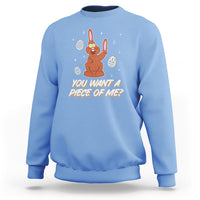 Easter Day Sweatshirt You Want A Piece Of Me Chocolate Bunny - Wonder Print Shop