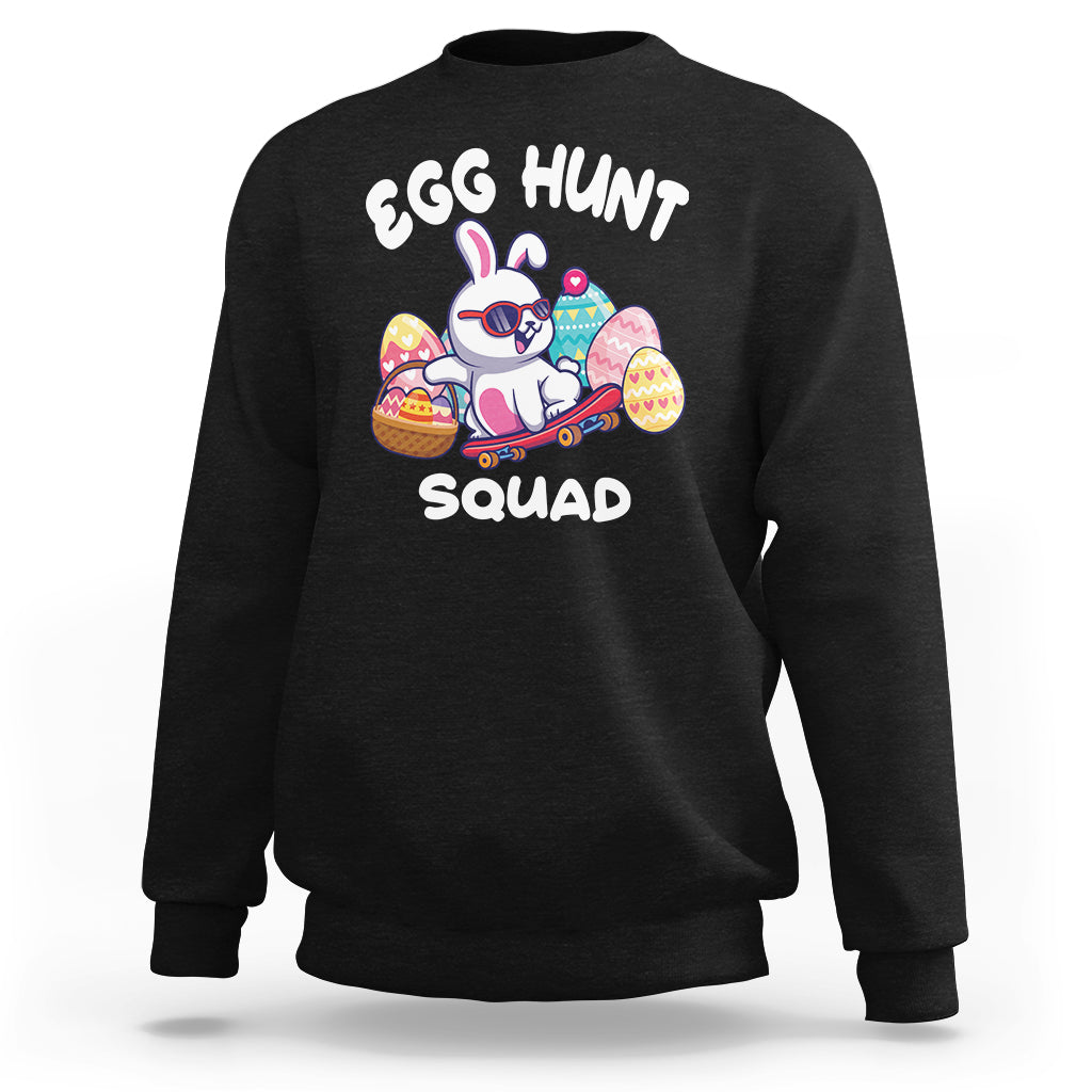 Easter Day Sweatshirt Egg Hunt Squad Cool Bunny Funny Hunting Season - Wonder Print Shop