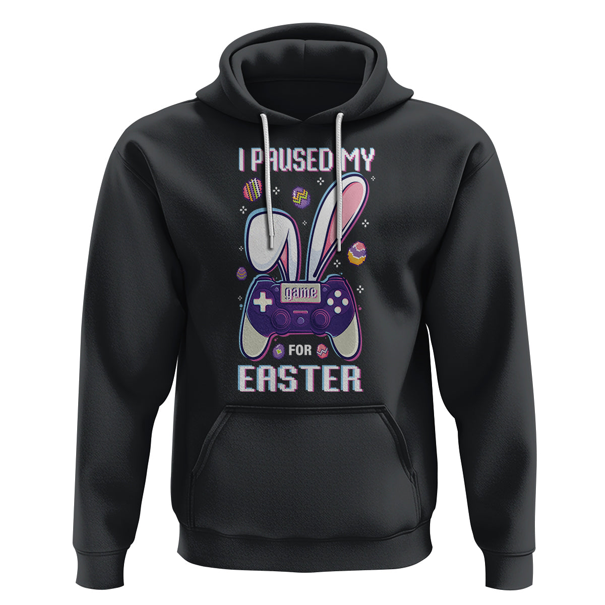 I Paused My Game For Easter Day Funny Gamer Hoodie - Wonder Print Shop