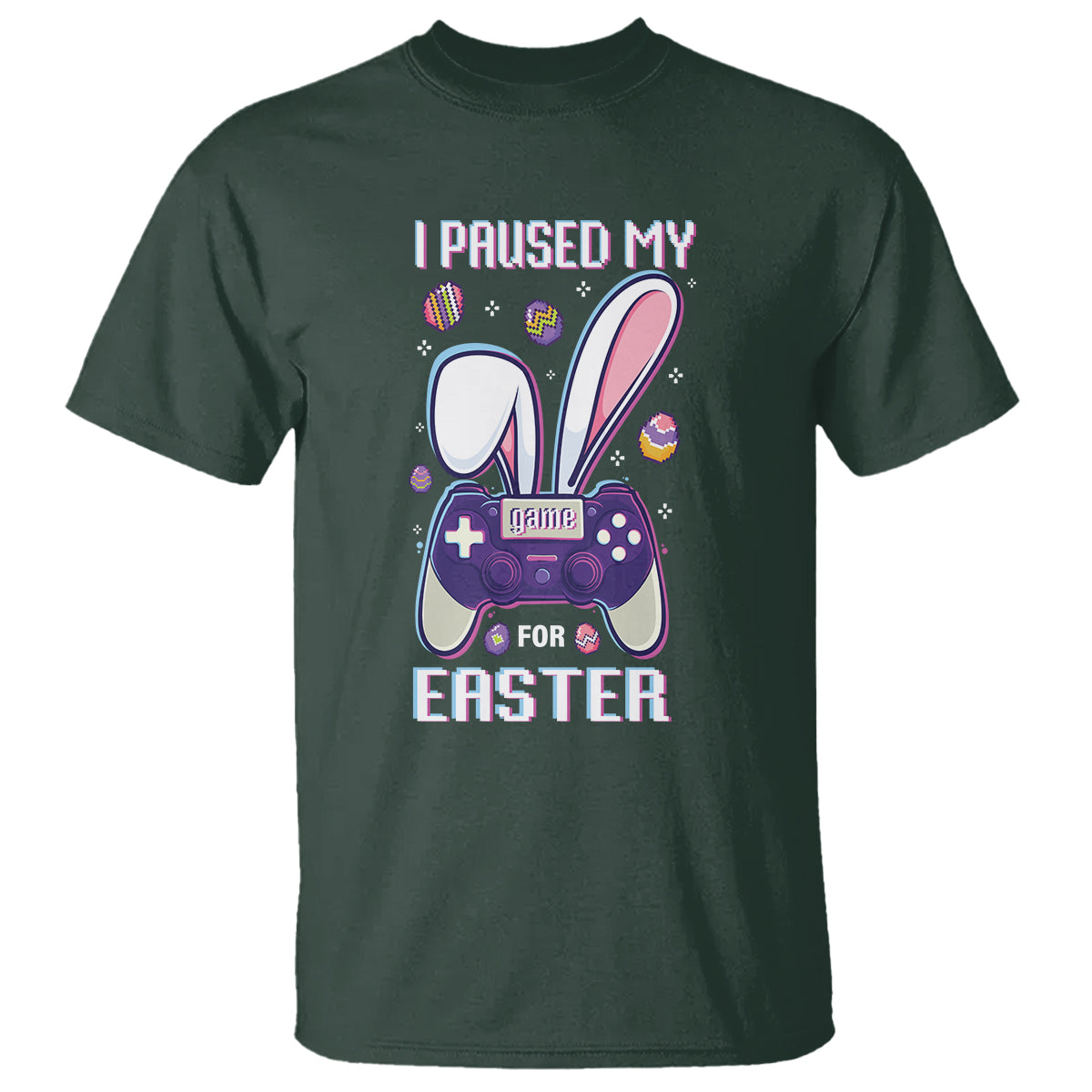 I Paused My Game For Easter Day Funny Gamer T Shirt - Wonder Print Shop