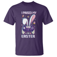 I Paused My Game For Easter Day Funny Gamer T Shirt - Wonder Print Shop