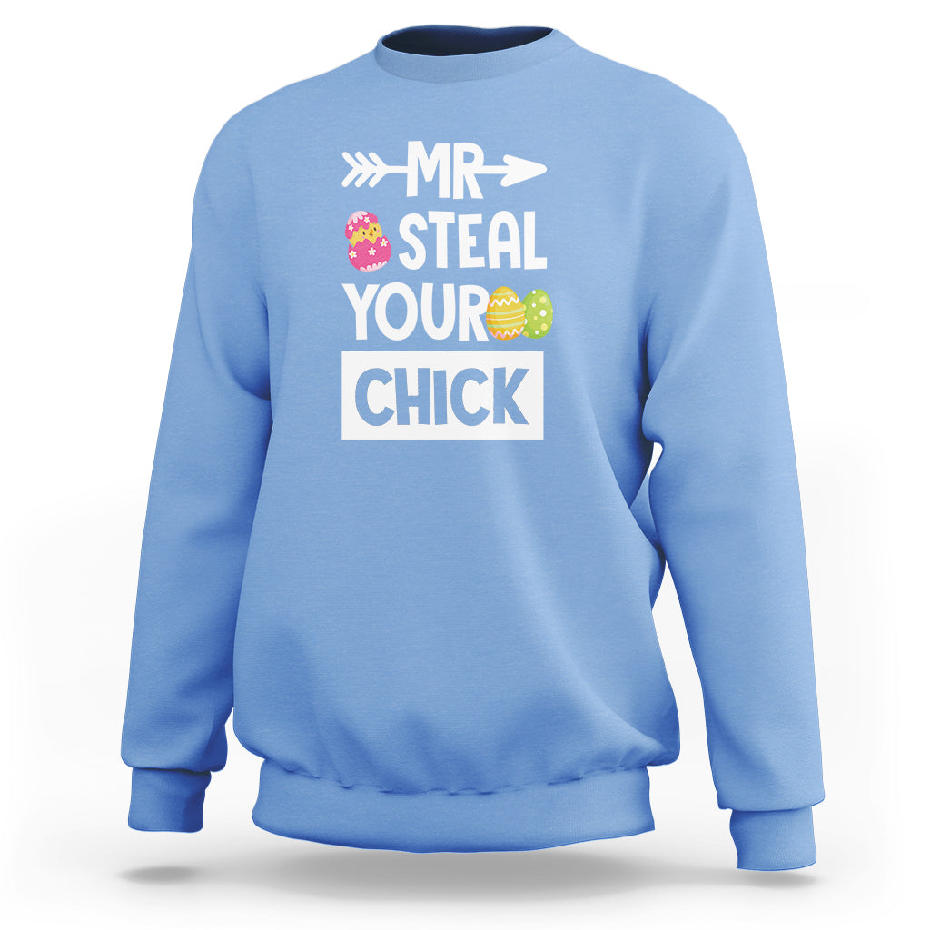 Easter Day Sweatshirt Mr. Steal Your Chick Funny Egg Baby Chicken - Wonder Print Shop
