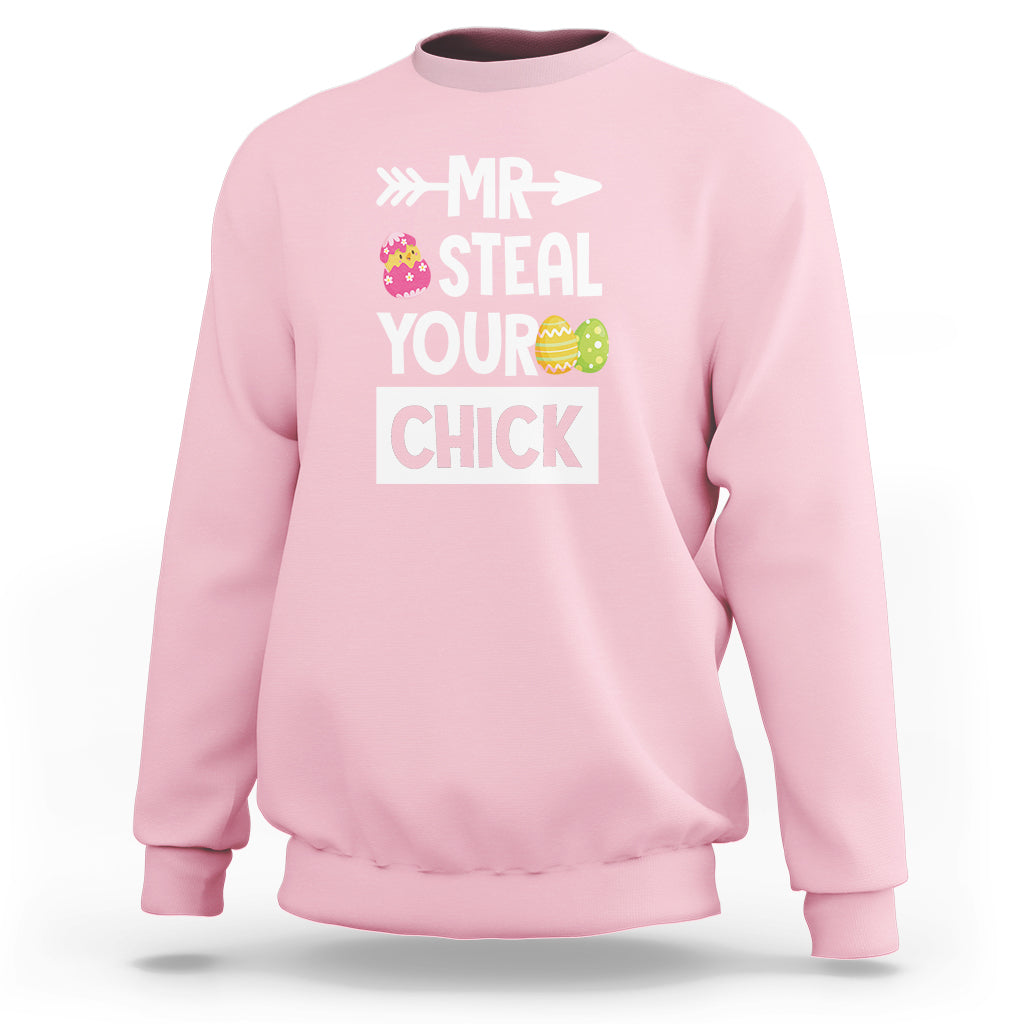 Easter Day Sweatshirt Mr. Steal Your Chick Funny Egg Baby Chicken - Wonder Print Shop