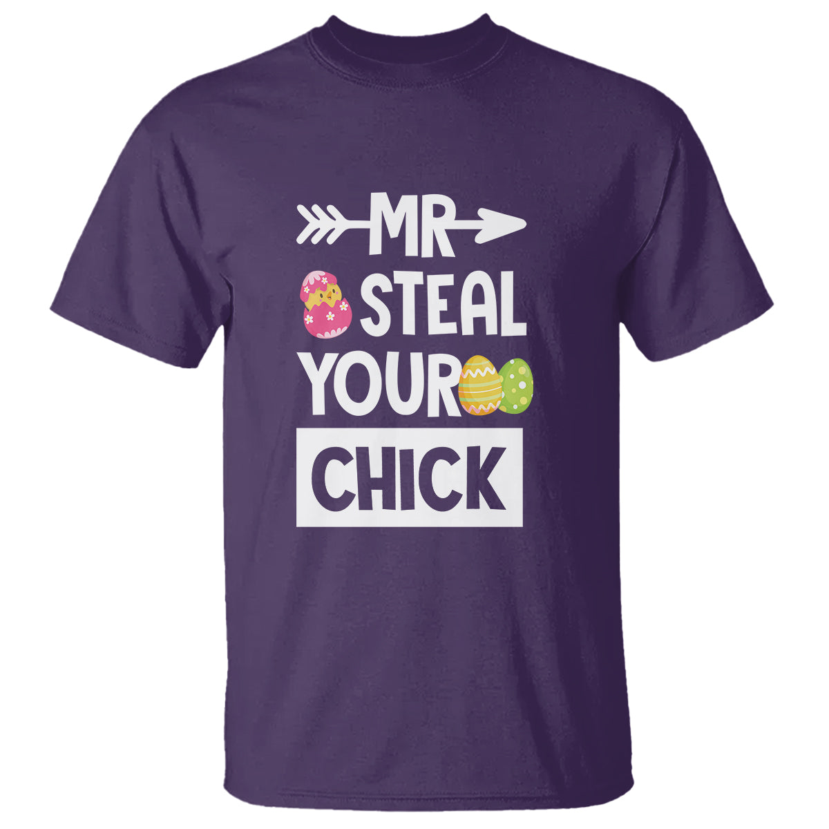 Easter Day T Shirt Mr. Steal Your Chick Funny Egg Baby Chicken - Wonder Print Shop