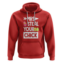 Easter Day Hoodie Mrs. Steal Your Chick Funny Egg Baby Chicken - Wonder Print Shop