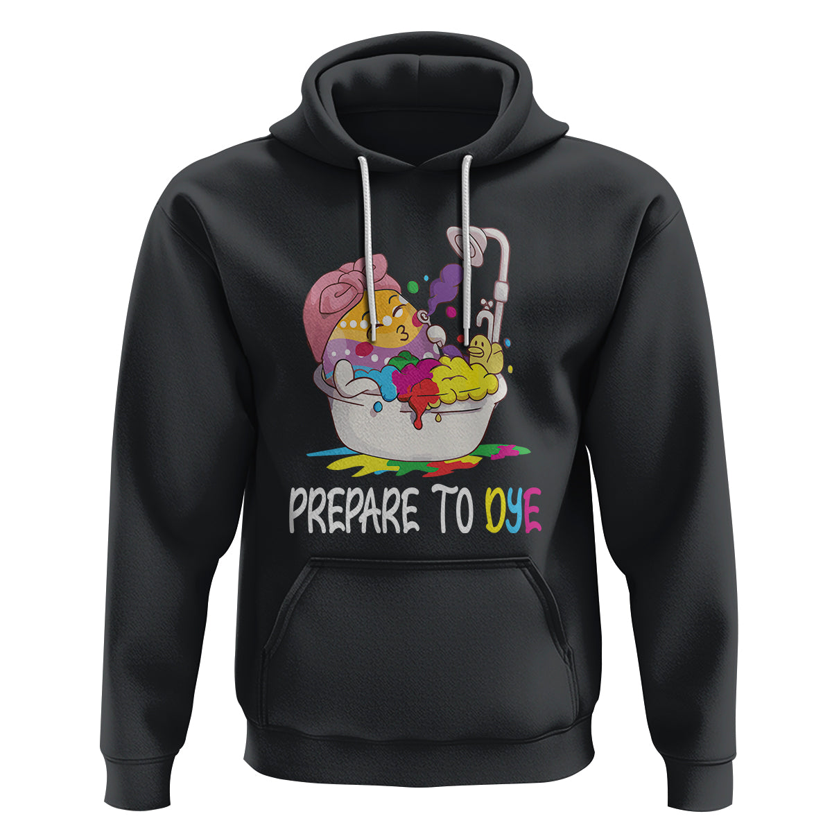 Funny Easter Day Hoodie Prepare To Dye Sunday Egg Hunting - Wonder Print Shop