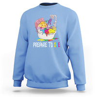 Funny Easter Day Sweatshirt Prepare To Dye Sunday Egg Hunting - Wonder Print Shop