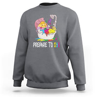 Funny Easter Day Sweatshirt Prepare To Dye Sunday Egg Hunting - Wonder Print Shop