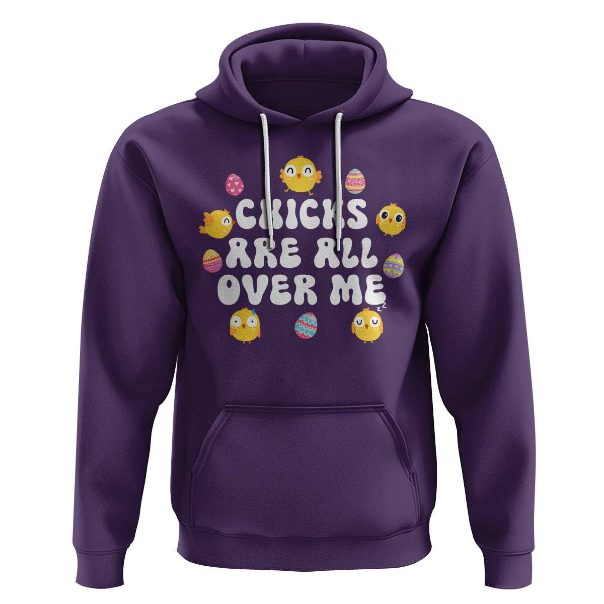 Easter Day Hoodie Chicks Are All Over Me Funny Baby Chicken - Wonder Print Shop