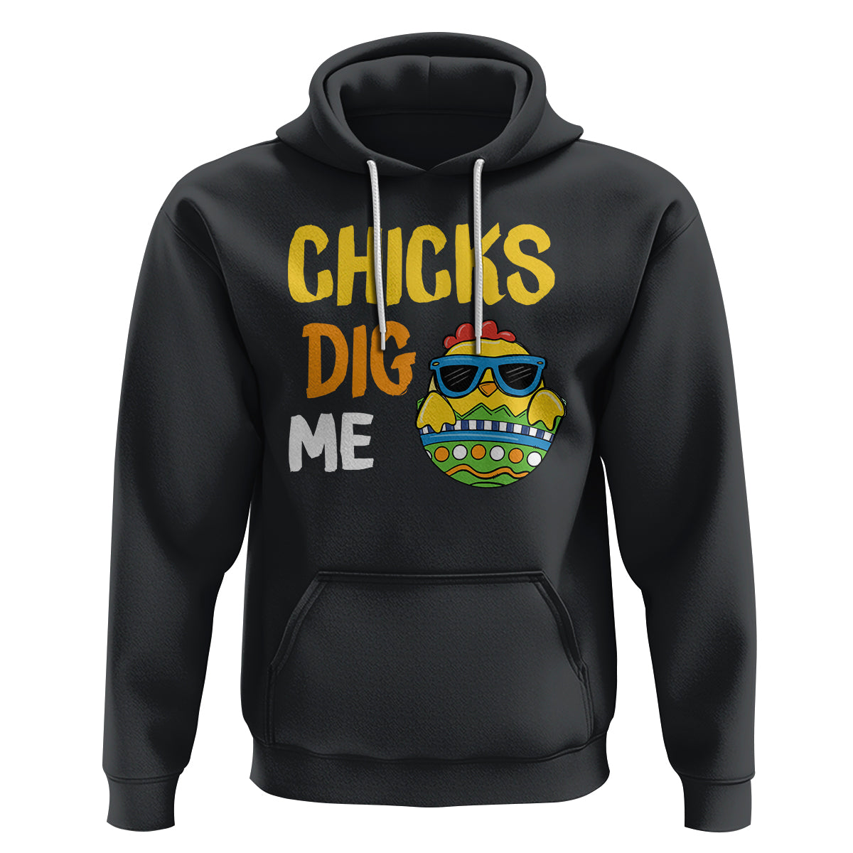 Easter Day Hoodie Chicks Dig Me Funny Baby Chicken - Wonder Print Shop