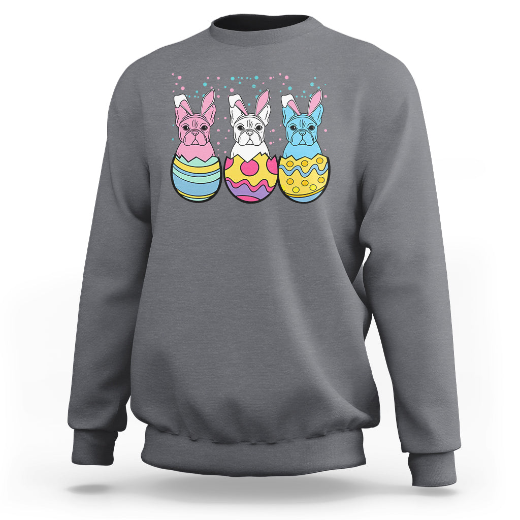 Easter Day Sweatshirt Cute Bunny French Bulldogs Frenchie Dog Lover - Wonder Print Shop