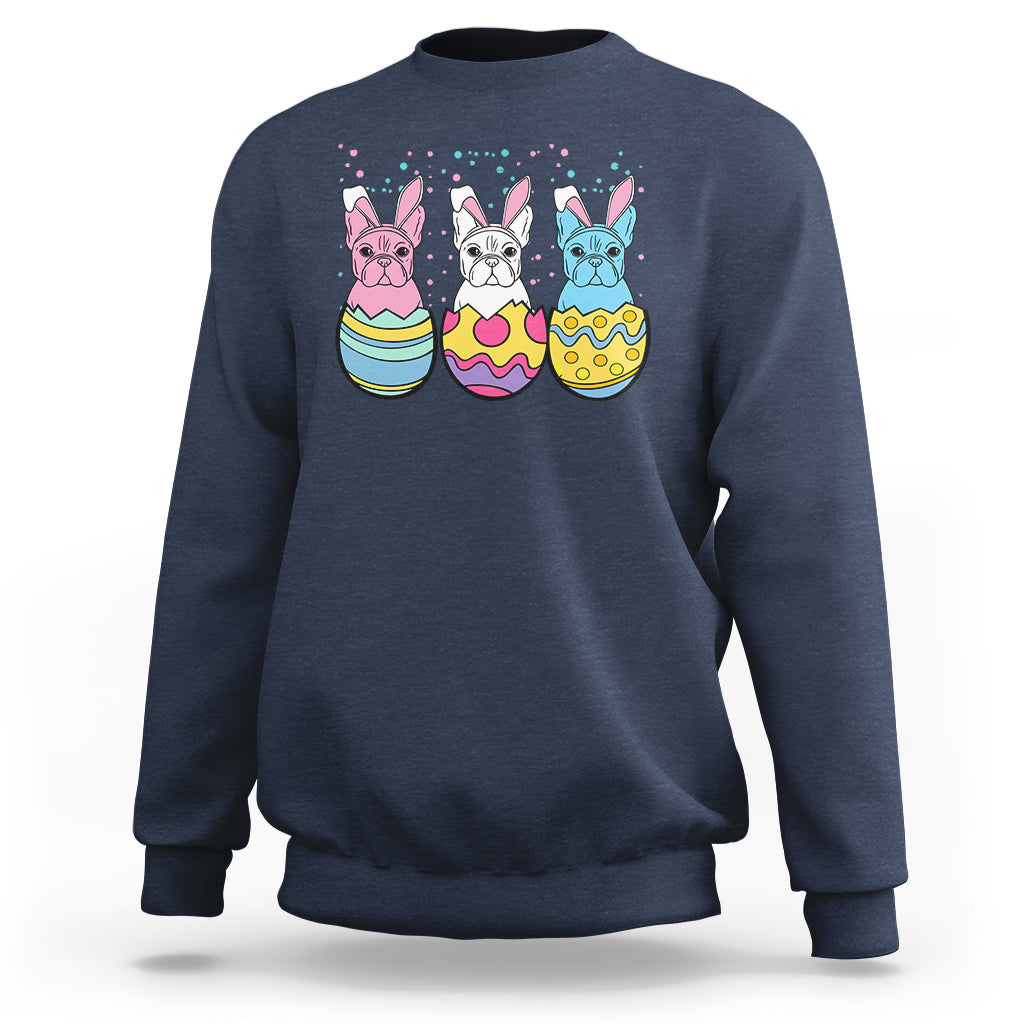 Easter Day Sweatshirt Cute Bunny French Bulldogs Frenchie Dog Lover - Wonder Print Shop