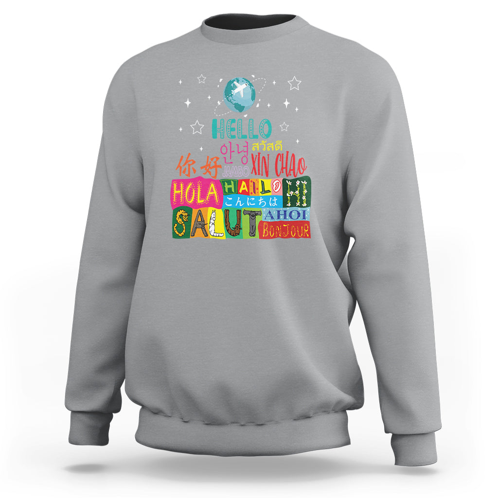 Travel Lover Sweatshirt Hello Word in Different Languages Greetings - Wonder Print Shop