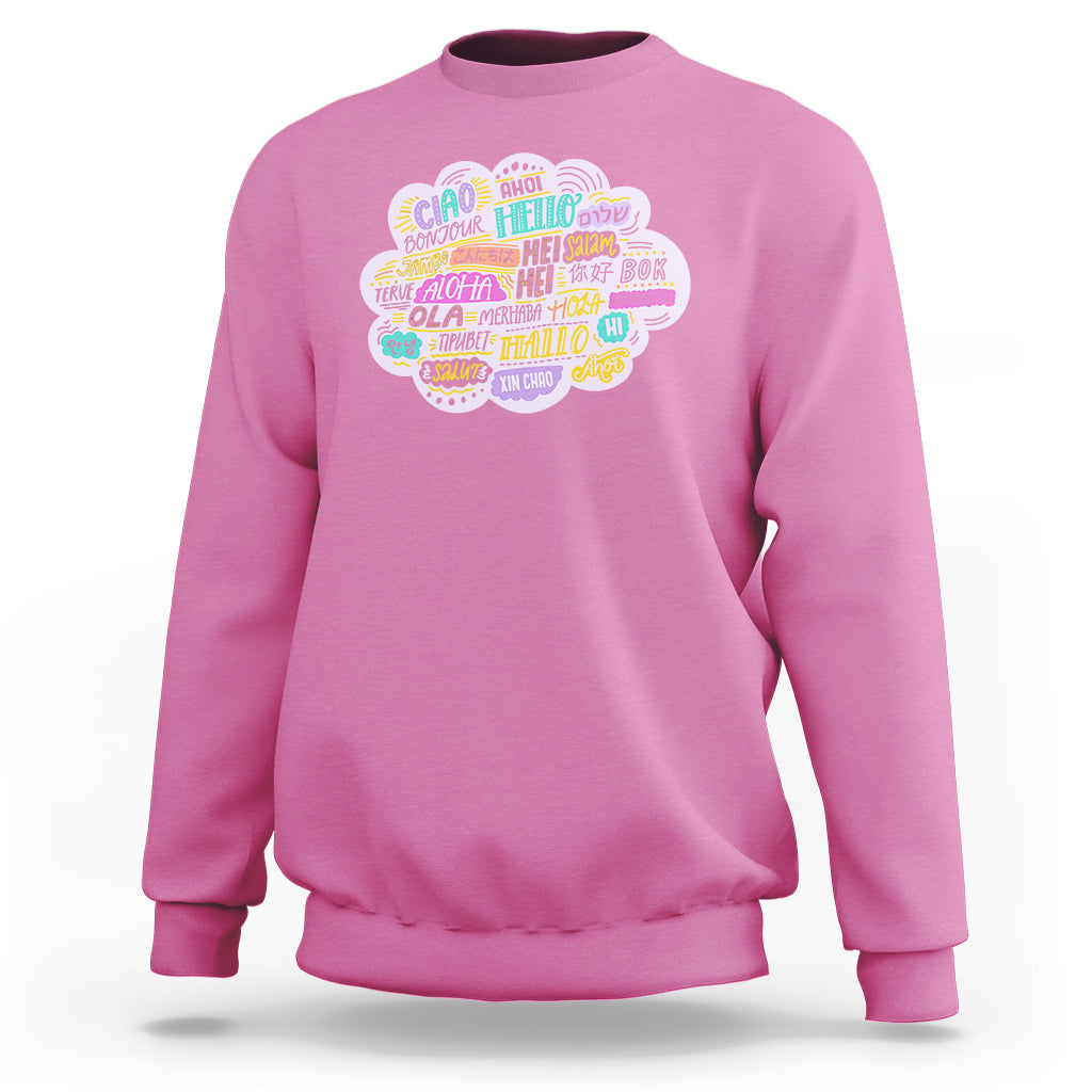 Travel Lover Sweatshirt Hello Word in Different Languages Greetings - Wonder Print Shop