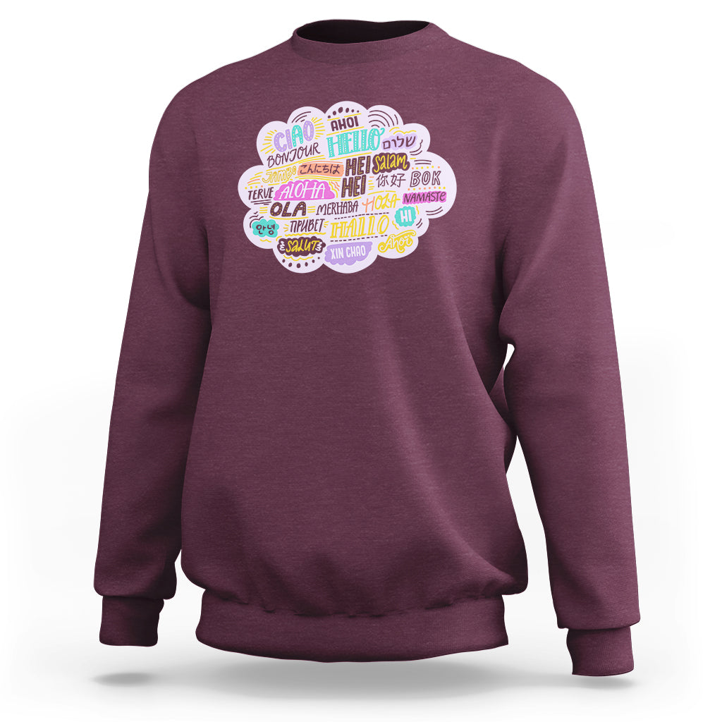Travel Lover Sweatshirt Hello Word in Different Languages Greetings - Wonder Print Shop