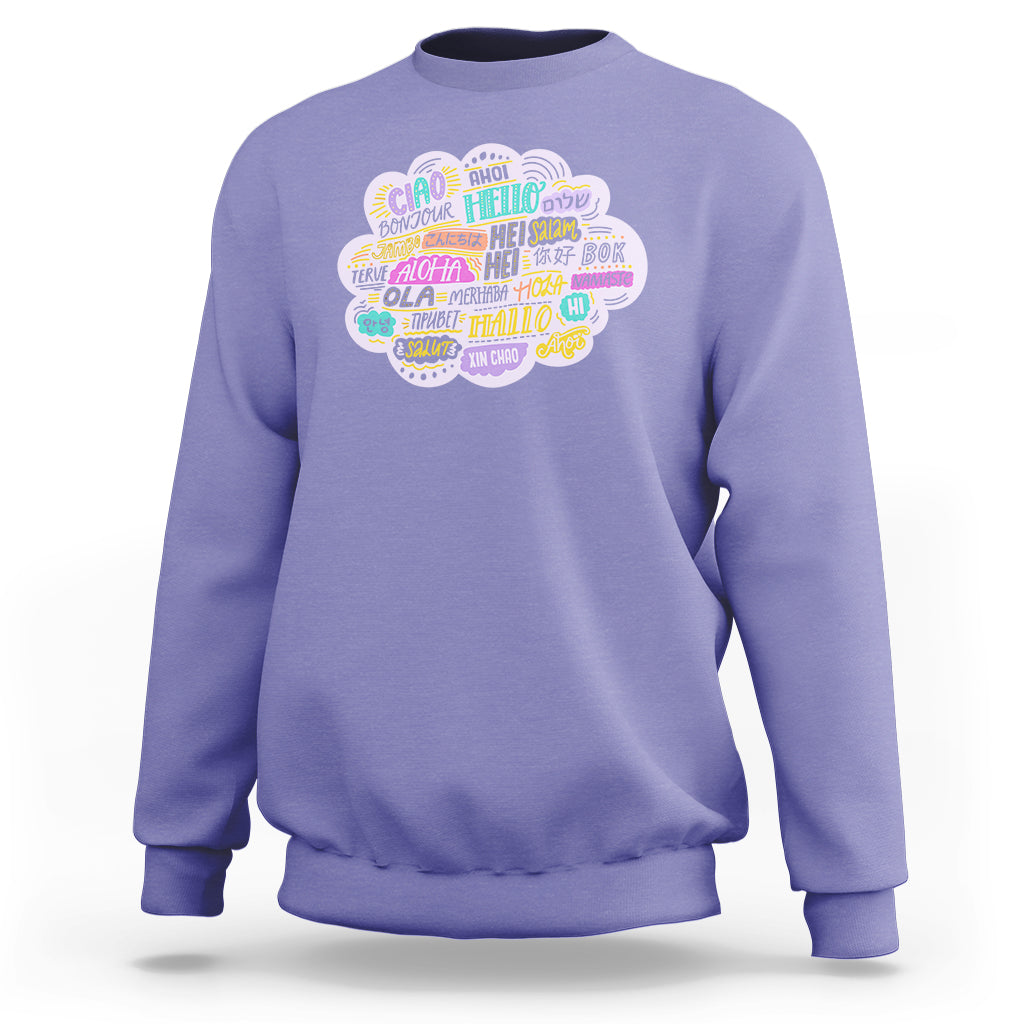 Travel Lover Sweatshirt Hello Word in Different Languages Greetings - Wonder Print Shop