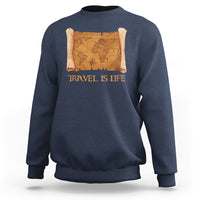 Travel is Life Sweatshirt Vintage World  Map Traveling - Wonder Print Shop