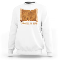 Travel is Life Sweatshirt Vintage World  Map Traveling - Wonder Print Shop