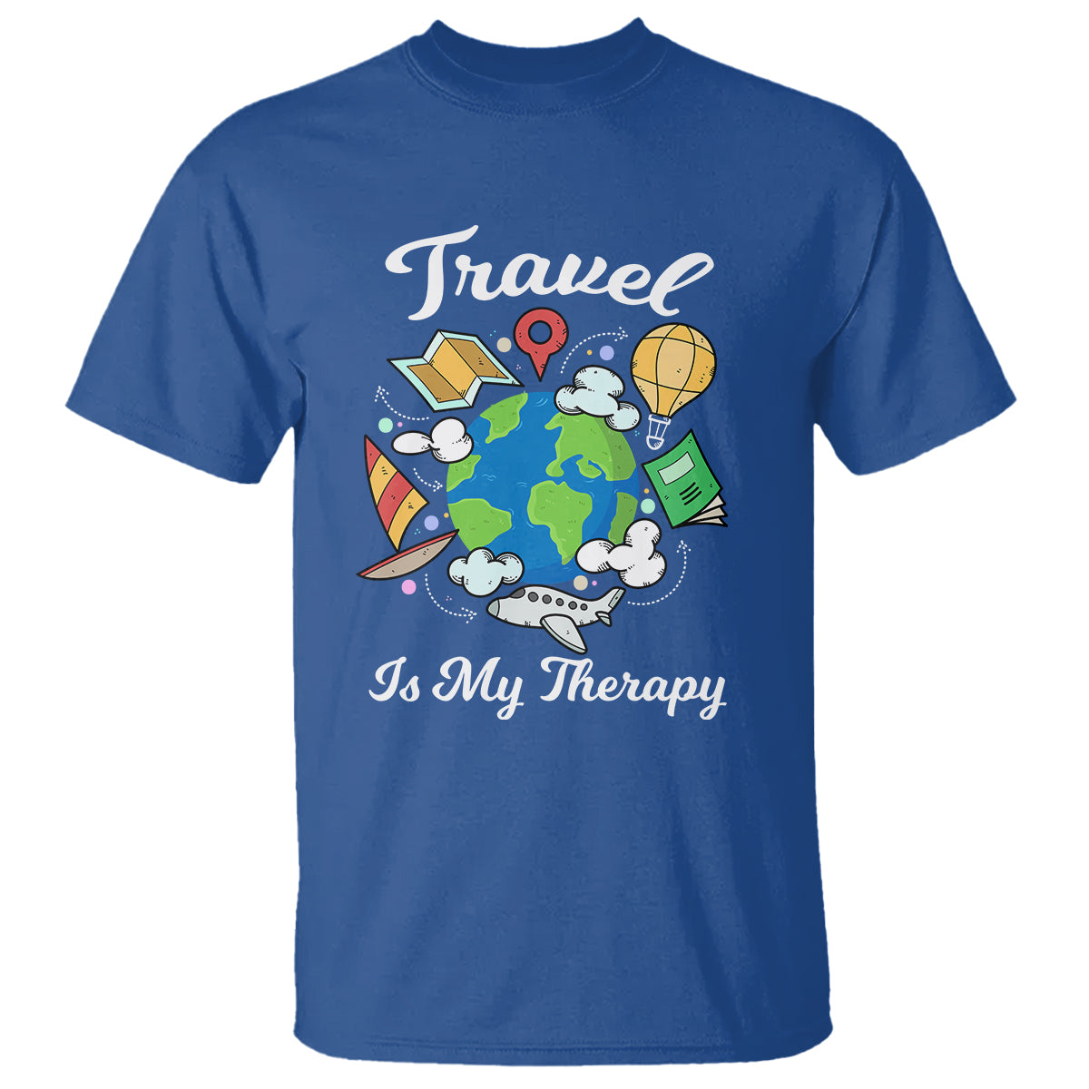 Travel Is My Therapy T Shirt World Traveling - Wonder Print Shop
