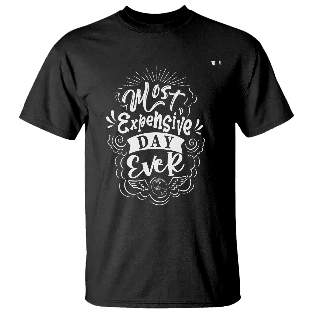 Travel Lover T Shirt Most Expensive Day Ever Traveling - Wonder Print Shop