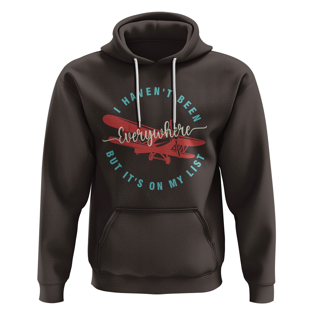 Travel Lover Hoodie I Haven't Been Everywhere But It's On My List - Wonder Print Shop