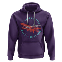 Travel Lover Hoodie I Haven't Been Everywhere But It's On My List - Wonder Print Shop