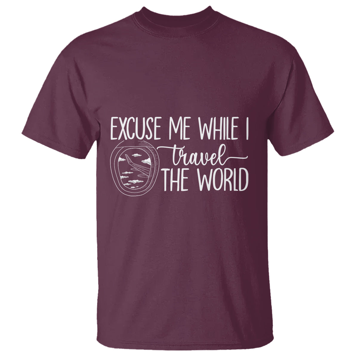 Funny Traveling T Shirt Excuse Me While I Travel The World - Wonder Print Shop
