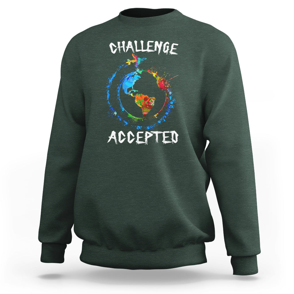 Travel Lover Sweatshirt Challenge Accepted World Map Traveling - Wonder Print Shop
