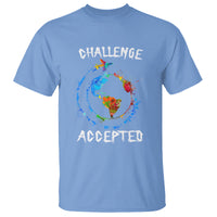 Travel Lover T Shirt Challenge Accepted World Map Traveling - Wonder Print Shop