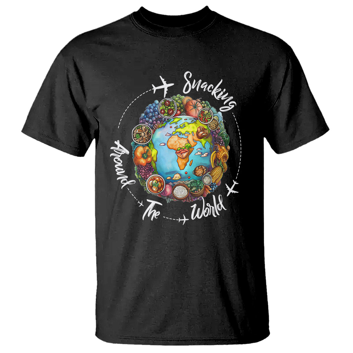 Travel For Food Lover T Shirt Snacking Around The World Traveling - Wonder Print Shop