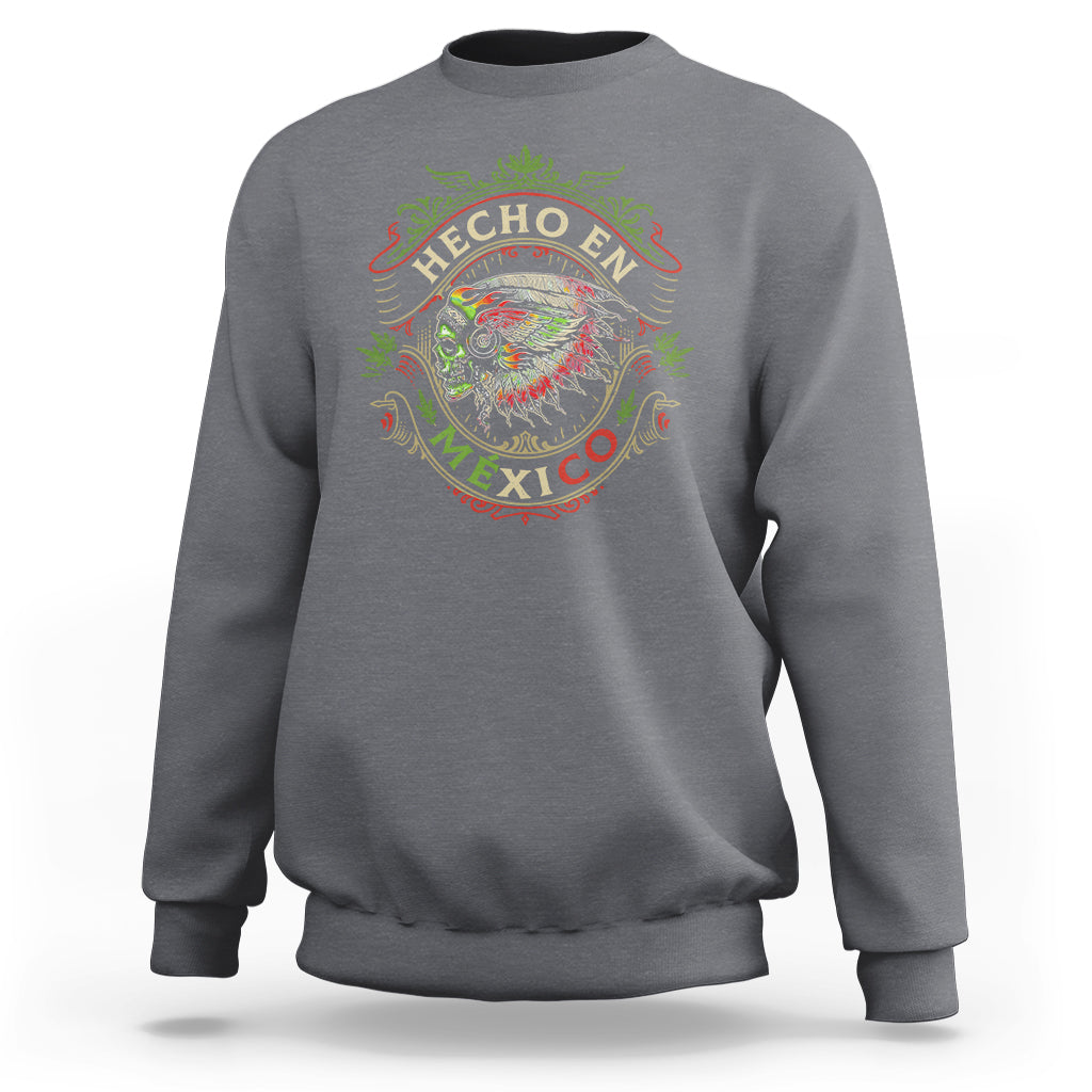 Hecho En Mexico Sweatshirt Aztec Skull Made In Mexico Mexican - Wonder Print Shop