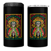 Mexican Pride 4 in 1 Can Cooler Tumbler Mexicano Hasta Los Huesos Skeleton Sombrero