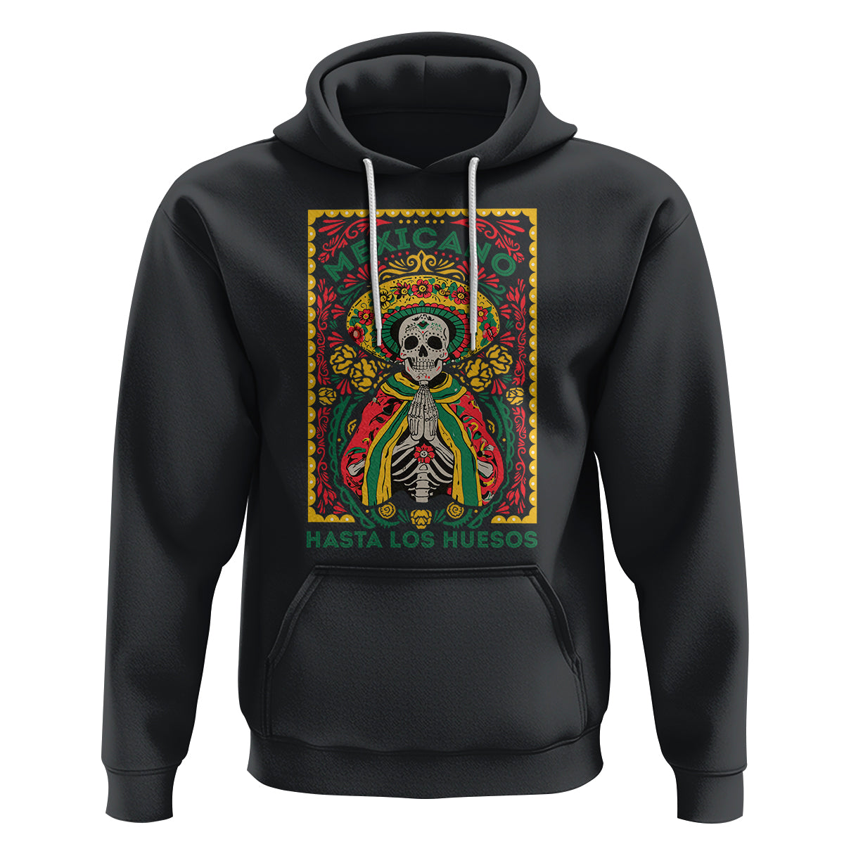 Mexican Pride Hoodie Mexicano Hasta Los Huesos Skeleton Sombrero - Wonder Print Shop