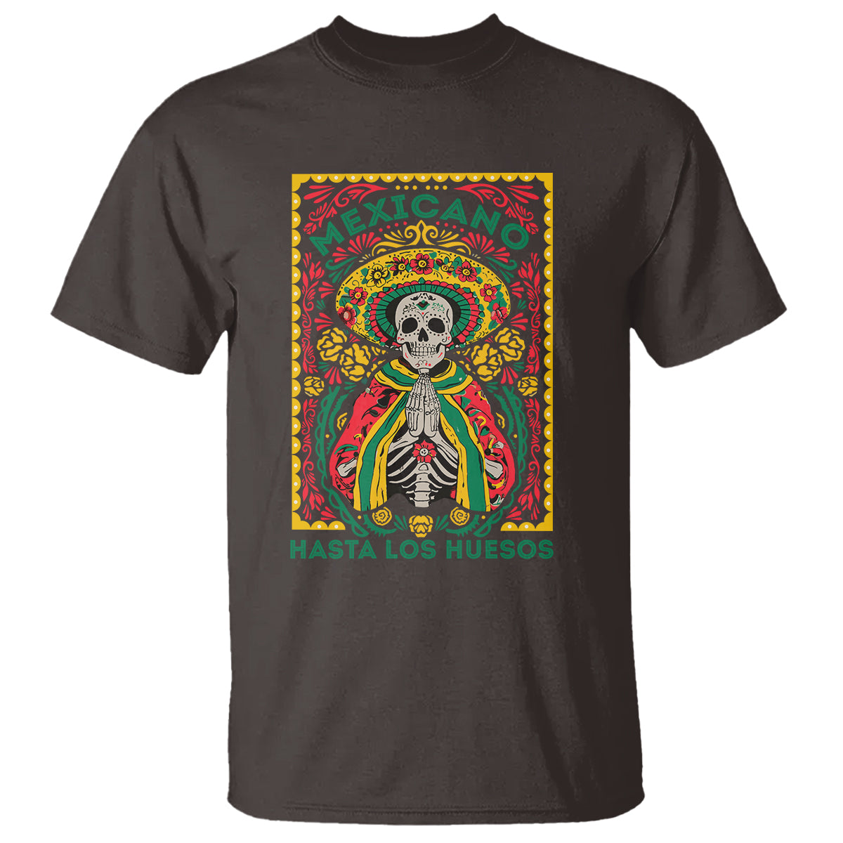 Mexican Pride T Shirt Mexicano Hasta Los Huesos Skeleton Sombrero - Wonder Print Shop